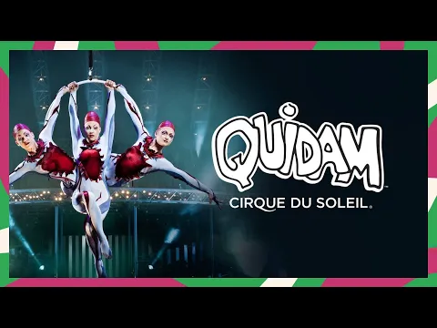 Quidam by Cirque du Soleil - Official Preview Video