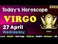 Aj Ka Din Kaisa Rahe Ga Virgo Daily Horoscope Horoscope Today Aj Ka Din 27 April 2022