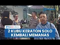 Lagu Suasana Keraton Solo Memanas usai LDA Hangabehi Dihalangi Masuk ke Museum saat BPK Diperbolehkan