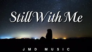 still with me melodic progressive edm jmd music