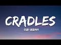 Download Lagu Sub Urban - Cradles (Lyrics)