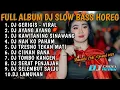 Download Lagu DJ GERIGIS - KARI MANIS KURANG MANIS TAMBAHI GULO FULL ALBUM DJ SLOW BASS HOREG 2025 || DJ CADEL RMX