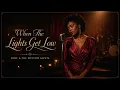Ruby & The Rhythm Saints - When The Lights Get Low