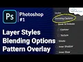 What are Layer Styles and Blending Options in Photoshop Pattern Overlay Adobe Photoshop Tutorial