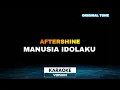 Download Lagu Manusia Idolaku (Nabiyullah Muhammad) -  Aftershine | Karaoke Version