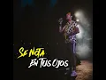 Se Nota en Tus Ojos (En Vivo)