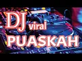Lagu dj puaskah viral tik tok 2022 fajar yulianto channel