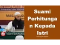 Lagu Suami Perhitungan Kepada Istri - Ustadz Syafiq Riza Basalamah