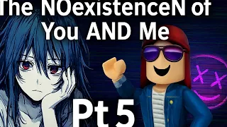 the noexistencen of you and me part 5 plot twists u0026 more 