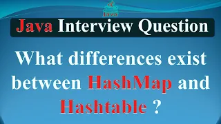 What differences exist between HashMap and Hashtable JAVA INTERVIEW QUESTIONS AND ANSWERS