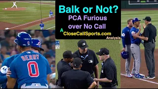 Cubs PCA Furious Over Uncalled Balk as Umpires Convene Rule Pitcher s Rushed Delivery as Legal