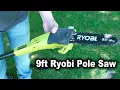 Ryobi 9ft 18V Battery Powered Pole Saw