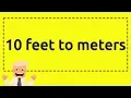 10 feet to meters