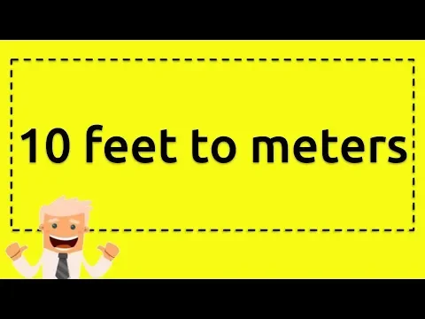 Download MP3 10 feet to meters