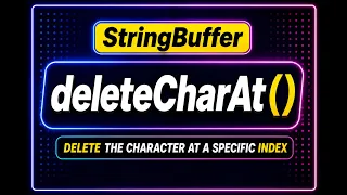 StringBuffer deleteCharAt Method in Java Remove Character by Index