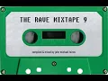 Download Lagu The Rave Mixtape 9 (The Best OldSkool Classics) HQ