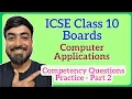 ICSE Class 10 Computer Applications Boards Competency-Based Questions Practice Part 2