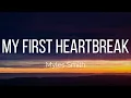Myles Smith - My First Heartbreak (Lyrics)