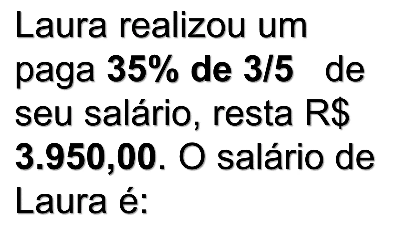 PORCENTAGEM COM FRAÇÃO 35% de TRÊS QUINTOS  DO SALÁRIO