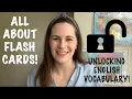 The BEST Way to Study With FLASH CARDS - Unlocking English Vocabulary