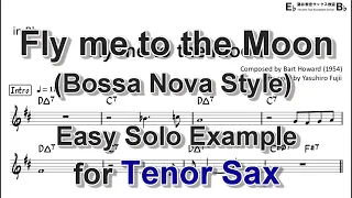 Download Fly me to the Moon (Bossa Nova Style) - Easy Solo Example for Tenor Sax MP3