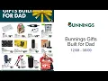 Bunnings Gifts Built for Dad -