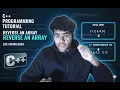 C Reverse Array Explained - Beginners Guide Code Walkthrough