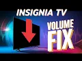 How To Fix Insignia TV Volume That Keeps Going Down