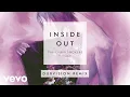 Download Lagu The Chainsmokers - Inside Out (DubVision Remix) [Audio] ft. Charlee