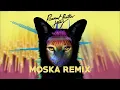 Galantis - Peanut Butter Jelly (Moska remix)