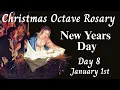 Lagu Christmas Octave Holy Rosary, New Years day, Day 7, Joyful Mysteries, January 1st