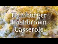 Hamburger Hashbrown Casserole