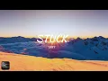 LANY - Stuck (Lyrics)