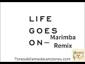 LIFE GOES ON Marimba Remix beltonen downloaden | Tonosdellamadacanciones.com