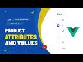 Vue - Attributes and Attribute Values
