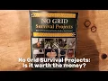 No Grid Survival Projects is it worth the money