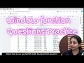 SQL Windows Function Practice Questions max sum first - value count