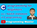 Switch statement in c programming C programming tutorial 11
