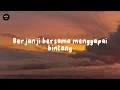 Betrand Peto - Sahabat Kecil (Lirik) - Mix Playlist