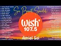 Sa Bawat Sandali - Amiel Sol | Best Of Wish 107.5 Songs Playlist 2025 | The Most Listened Song 2025