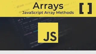 8 must known JavaScript Array methods JavaScript Array Methods Tutorial 2019 Tutorial