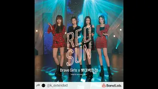 Download Brave Girls (브레이브걸스) — Red Sun | Extended Ver. A MP3