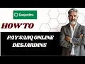 How to pay saaq online Desjardins I DOUBLE Z