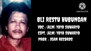 bli restu restu hubungan voc alm yoyo suwaryo