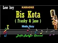 Download Lagu Bis Kota (Karaoke) Franky And Jane Nada Pria/ Cowok/ Male key E
