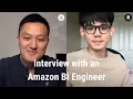 Interview with an Amazon BI Engineer