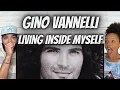 Lagu BEAUTIFUL!| FIRST TIME HEARING Gino Vannelli - Living Inside Myself REACTION