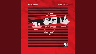 kea jelwa feat bfb 