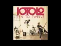 Ten To Twelve - ภาวนา