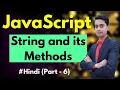 JavaScript String and String Methods JavaScript tutorials in Hindi JavaScript String Methods